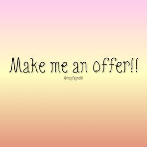 All offers are considered!